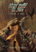Mrtví kráčí po zemi: Život v ráji (e-kniha)