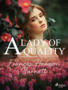 A Lady of Quality (e-kniha)