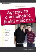 Agresivita a kriminalita školní mládeže (e-kniha)