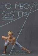 Pohybový systém - anatomie, diagnostika, cvičení, masáže