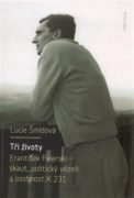 Tři životy - František Falerski - skaut, politický vězeň a osobnost K 231