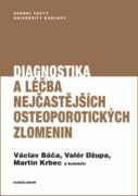 Diagnostika a léčba nejčastějších osteoporotických zlomenin (e-kniha)