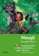 Mauglí A1/A2 - dvojjazyčná kniha pro začátečníky