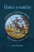 Úsměvy a posměšky - důmyslného rytíře Dona Quijota