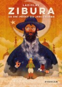 40 dní pěšky do Jeruzaléma - O pouti bez cukrové vaty