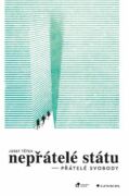 Nepřátelé státu – přátelé svobody (e-kniha)