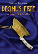 Decimus Fate a Řezník z Guile (e-kniha)