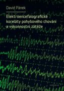 Elektroencefalografické koreláty pohybového chování a výkonnostní zátěže (e-kniha)