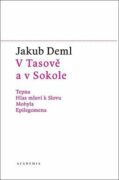 V Tasově a v Sokole