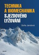 Technika a biomechanika sjezdového lyžování (e-kniha)