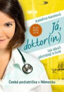 Já, doktor(in) - Česká pediatrička v Německu