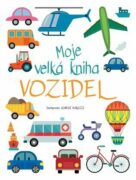 Moje velká kniha vozidel