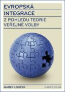Evropská integrace z pohledu teorie veřejné volby (e-kniha)