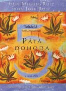 Pátá dohoda. Toltécká kniha moudrosti