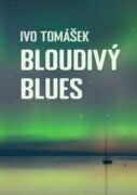 Bloudivý blues (e-kniha)