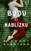 Budu ti nablízku