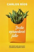 Jezte opravdové jídlo - Jak změnit naše stravování a dosáhnout lepšího zdraví