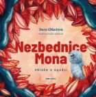 Nezbednice Mona - Příběh o naději