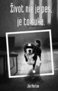 Život nie je pes, je to suka (e-kniha)