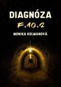 Diagnóza F.10.2 (e-kniha)