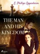 The Man and His Kingdom (e-kniha)