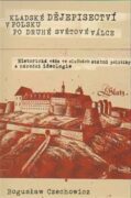Kladské dějepisectví v Polsku po druhé světové válce. Historická věda ve službách státní politiky a