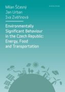 Environmentally Significant Behaviour in the Czech Republic: Energy, Food and Transportation (e-knih