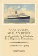 Vida y obra de Juan Bosch en el contexto de la historia de la República Dominicana (e-kniha)