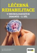 Léčebná rehabilitace u neurologických diagnóz - 2. díl