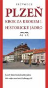 Plzeň - krok za krokem I. - Historické jádro