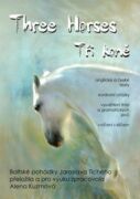 Three Horses / Tři koně (e-kniha)