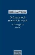 O činnostech tělesných tvorů v Teologické sumě