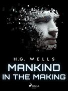 Mankind in the Making (e-kniha)