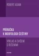 Příručka k morfologii češtiny - výklad a cvičení s řešeními