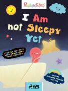 Rainbow Chicks - Keeping a Healthy Regular Bedtime - I Am Not Sleepy Yet (e-kniha)