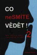 Co nesmíte vědět! 2 - Teror, revoluce, války - kdo a co za tím stojí!