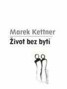Život bez bytí