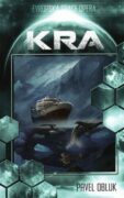 Kra - Evropská space opera