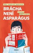 Brácha není asparágus (e-kniha)