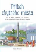 Příběh chytrého města - Jak Honzík objevil, jak budou fungovat města v budoucnosti