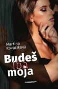 Budeš iba moja (e-kniha)