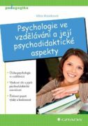 Psychologie ve vzdělávání a její psychodidaktické aspekty (e-kniha)