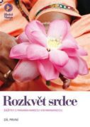 Rozkvět srdce - zažitky s Paramahamsou Vishwanandou - díl 1.