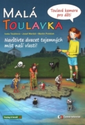 Malá Toulavka - Toulavá kamera pro děti