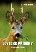 Lovecké příběhy - s trochou myslivecké latiny