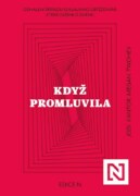 Když promluvila - Odhalení případu sexuálního obtěžování, které zažehlo změnu