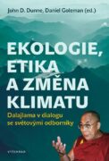 Ekologie, etika a změna klimatu - Dalajlama v dialogu se světovými odborníky