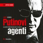 Putinovi agenti (audiokniha) - Jak ruští špioni kradou naše tajemství