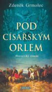 Pod císařským orlem (e-kniha)