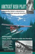Arktický bush pilot - Artic Bush Pilot